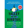 Valley of the Birdtail: An Indian Reserve, a White Town, and the Road to Reconciliation - Hardcover
