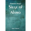 Famous Sieges: Siege of Alamo - Paperback