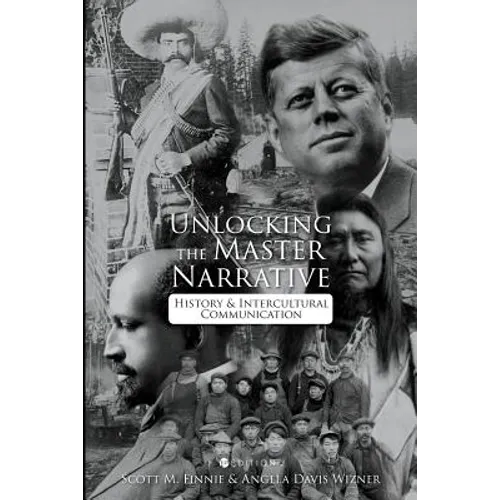 Unlocking the Master Narrative: History and Intercultural Communication - Paperback