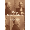 Osip Mandelstam: A Biography - Hardcover