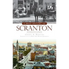 A Brief History of Scranton, Pennsylvania - Hardcover