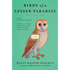 Birds of a Lesser Paradise - Paperback