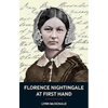 Florence Nightingale at First Hand: Vision, Power, Legacy - Paperback