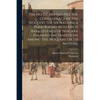The Ho-De-No-Sau-Nee the Confederacy of the Iroquois the Six Nations a Poem Bound With Birch Bark Legends of Niagara Founded on Traditions Among the I - Paperback