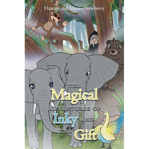 The Magical Adventures of Inky and the Gift - Paperback
