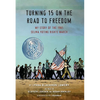 Turning 15 on the Road to Freedom: My Story of the 1965 Selma Voting Rights March - Hardcover