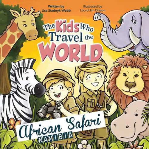 The Kids Who Travel the World: African Safari - Paperback