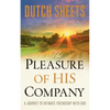 The Pleasure of His Company: A Journey to Intimate Friendship with God - Paperback