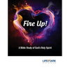Fire Up!: A Bible Study of God's Holy Spirit - Paperback