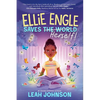 Ellie Engle Saves Herself - Paperback
