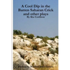 A Cool Dip in the Barren Saharan Crick and other plays - Paperback