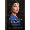 Redeeming Grace: Ruth's Story - Paperback