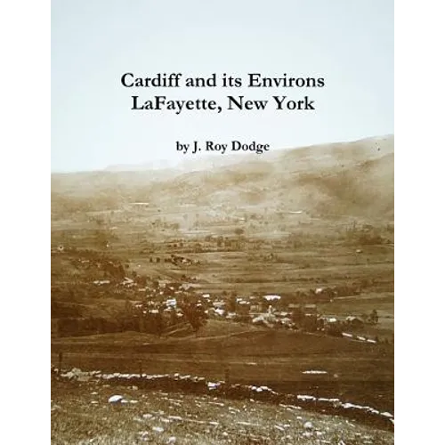Cardiff and its Environs, LaFayette, New York - Paperback