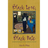 Black Love, Black Hate: Intimate Antagonisms in African American Literature - Paperback