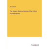 The Organic Materia Medica of the British Pharmacopoeia - Paperback