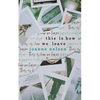 This is How We Leave - Paperback