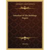 Intendant Of The Buildings Degree - Paperback