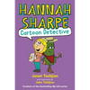 Hannah Sharpe, Cartoon Detective - Hardcover