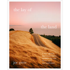 The Lay of the Land: A Self-Taught Photographer's Journey to Find Faith, Love, and Happiness - Hardcover