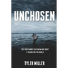 Unchosen: The truth about Calvinism and what it means for the world - Paperback