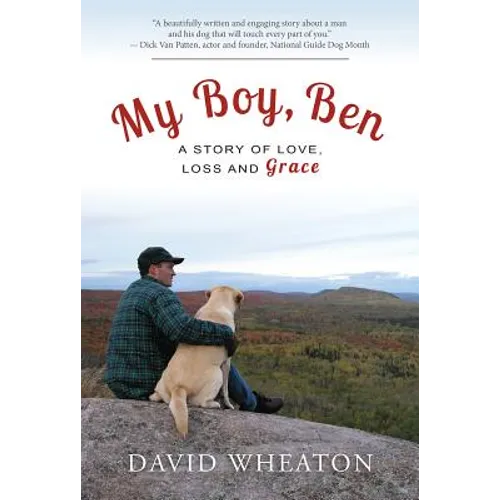 My Boy, Ben: A Story of Love, Loss and Grace - Hardcover
