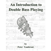 An Introduction to Double Bass Playing - Paperback
