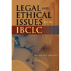 Legal and Ethical Issues for the Ibclc - Paperback