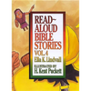 Read Aloud Bible Stories Volume 4: Volume 4 - Hardcover