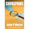 Chokepoint: A Dan Steele Thriller - Paperback
