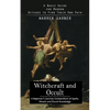 Witchcraft and Occult: A Basic Guide for Modern Witches to Find Their Own Path (A Beginner's Journey Compendium of Spells, Rituals and Occult Knowledg - Paperback