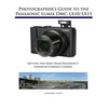 Photographer's Guide to the Panasonic Lumix DMC-LX10/LX15: Getting the Most from Panasonic's Advanced Compact Camera - Paperback
