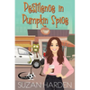 Pestilence in Pumpkin Spice - Paperback