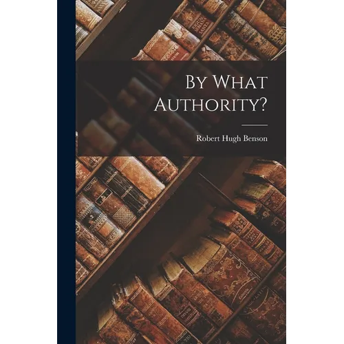 By What Authority? - Paperback