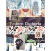 Pattern Euphoria - Hardcover