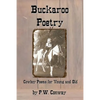 Buckaroo Poetry: Cowboy Poems For Young and Old - Paperback