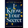I Know Your Secret: An absolutely gripping psychological thriller full of twists - Paperback