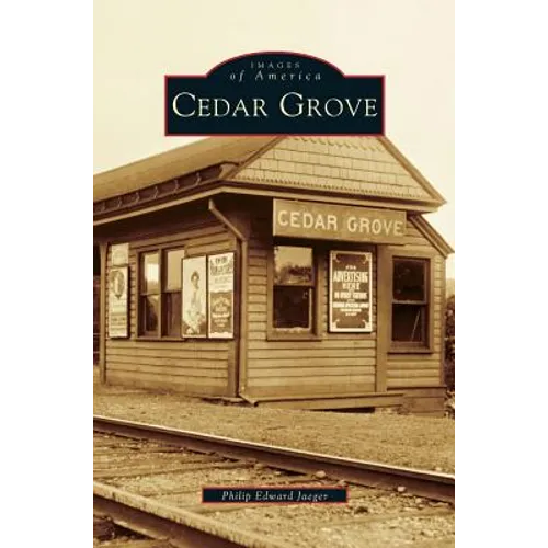 Cedar Grove - Hardcover