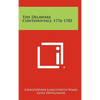 The Delaware Continentals, 1776-1783 - Hardcover