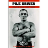 Pile Driver - Paperback