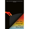 Are You Enjoying?: Stories - Paperback