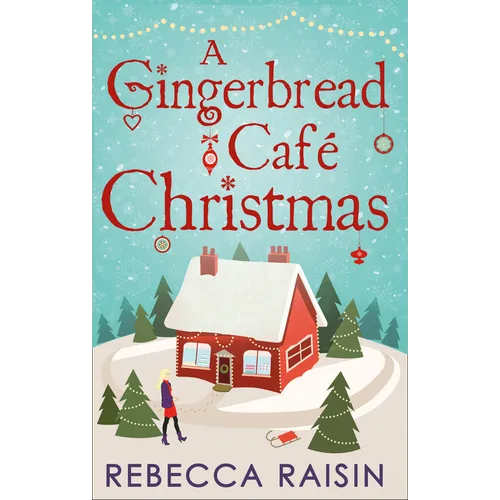 A Gingerbread Cafe Christmas: Christmas at the Gingerbread Café / Chocolate Dreams at the Gingerbread Cafe / Christmas Wedding at the Gingerbread Café - Paperback