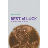 Best of Luck: 955 Infinite Layers of the Soul - Paperback