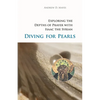 Diving for Pearls: Exploring the Depths of Prayer with Isaac the Syrian Volume 63 - Paperback