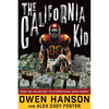 The California Kid: From Usc Golden Boy to International Drug Kingpin - Hardcover