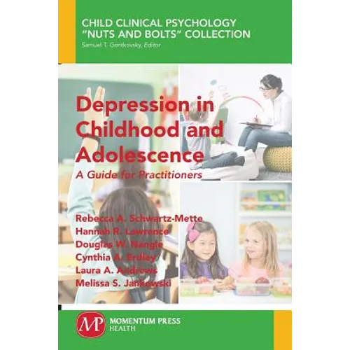 Depression in Childhood and Adolescence: A Guide for Practitioners - Paperback