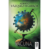 La vacuna - Paperback