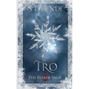 Tro: The Elsker Saga: Book Three - Paperback