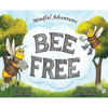 Bee Free - Hardcover