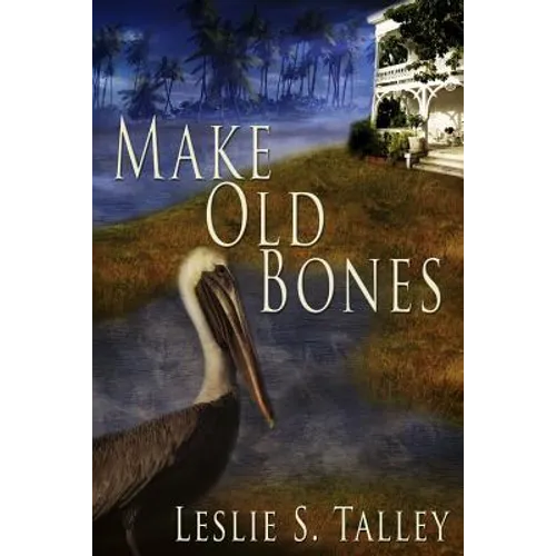 Make Old Bones - Paperback