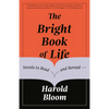 The Bright Book of Life: Novels to Read and Reread - Paperback
